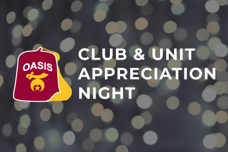 Oasis Club & Unit Appreciation Night