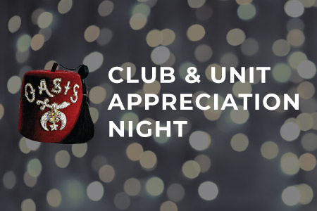 Oasis Club & Unit Appreciation Night